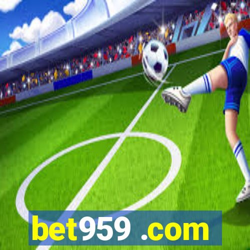 bet959 .com